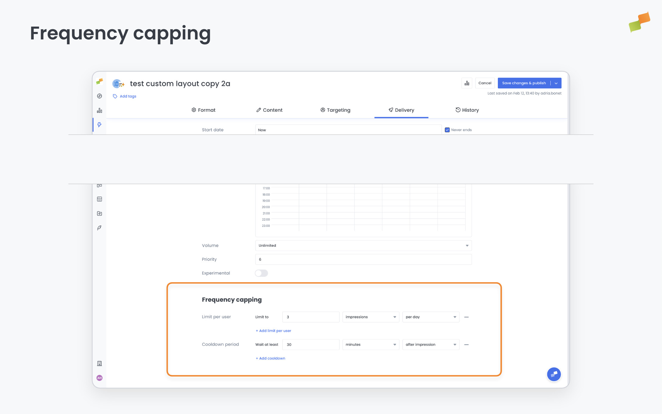 Frequency capping settings showing limit per user and cooldown configuration|690x431