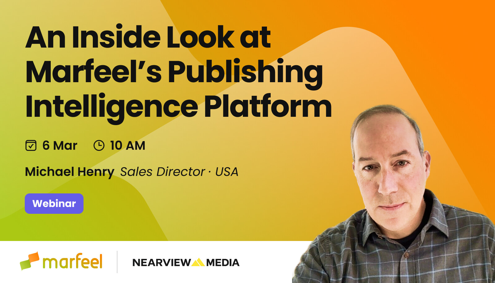 2026 Webinar Marfeel & Nearview Media: An Inside Look at Marfeel’s Publishing Intelligence Platform