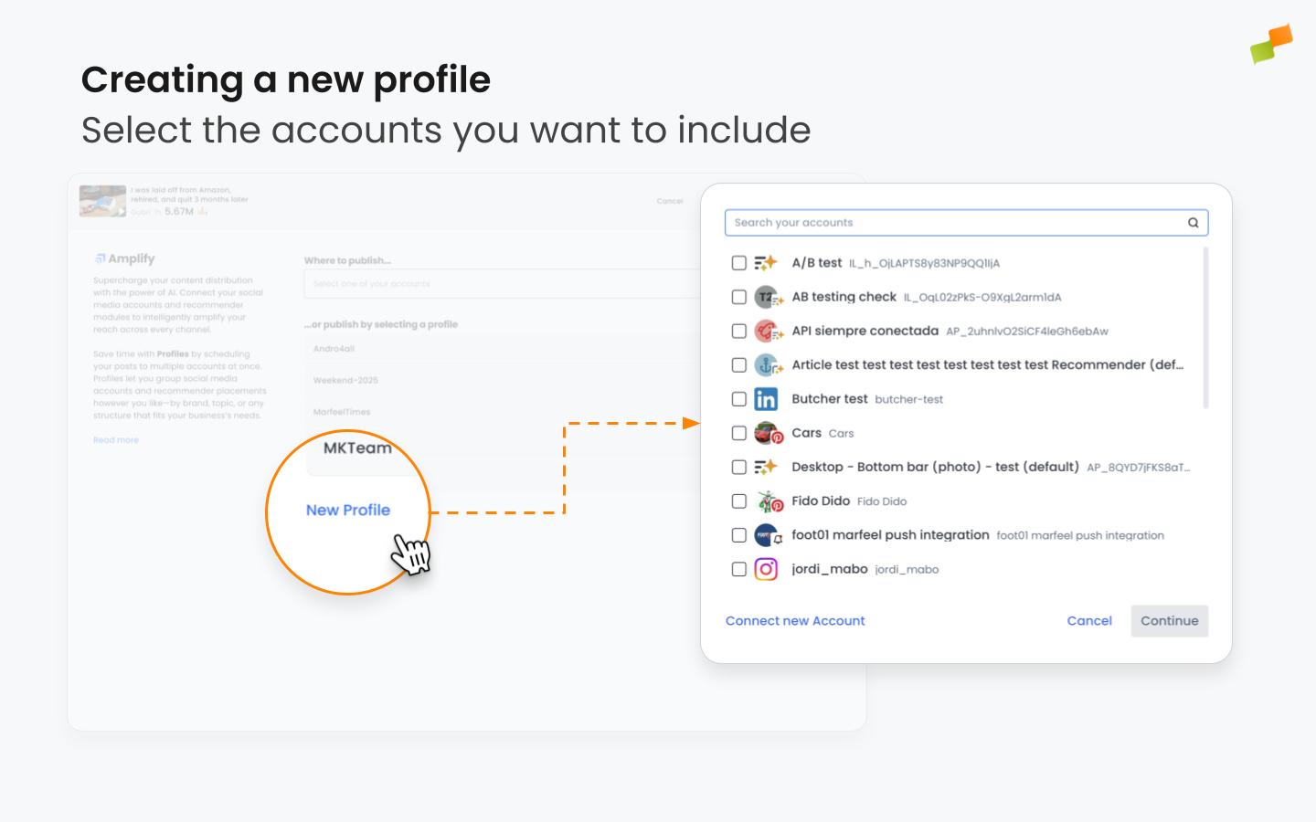 Account selection interface for building a new profile|706x441